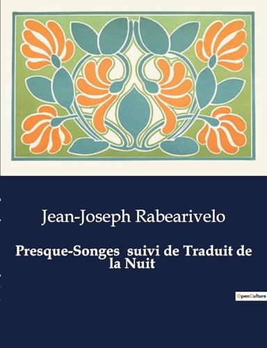 Stock image for Presque-Songes suivi de Traduit de la Nuit for sale by GreatBookPrices