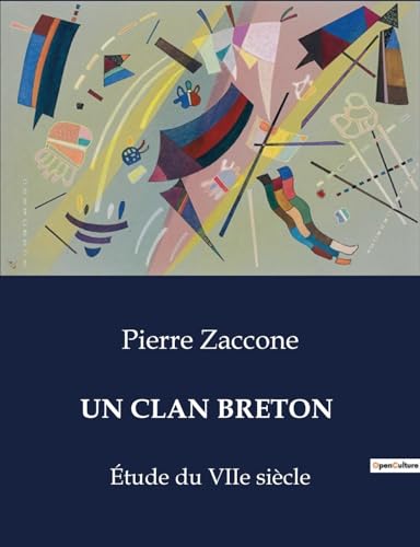 9791041980871: Un Clan Breton: tude du VIIe sicle (French Edition)