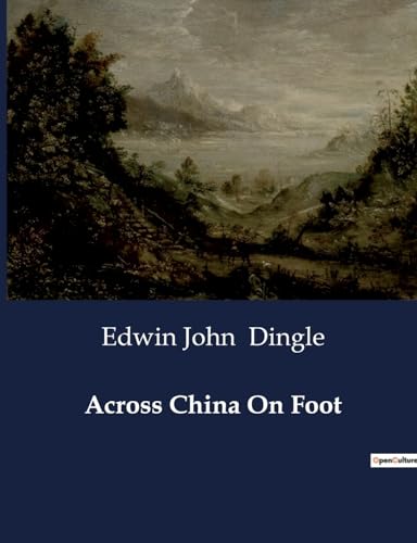 Stock image for Across China On Foot (Paperback) for sale by Grand Eagle Retail