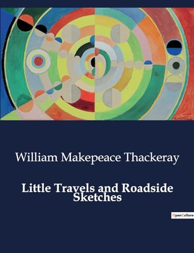 Stock image for Little Travels and Roadside Sketches (Paperback) for sale by Grand Eagle Retail