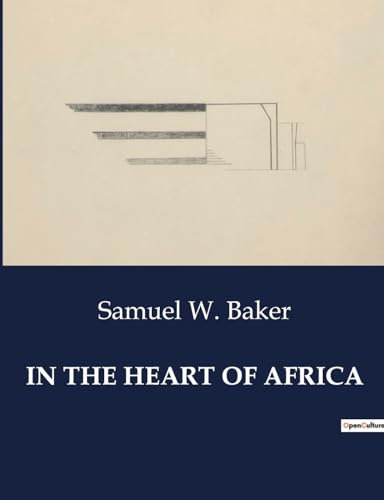 Beispielbild fr In the Heart of Africa zum Verkauf von California Books