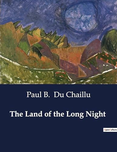 Stock image for The Land of the Long Night for sale by California Books
