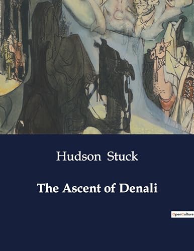 Imagen de archivo de The Ascent of Denali a la venta por GreatBookPrices