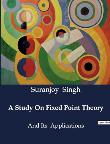 9791041985630: A Study On Fixed Point Theory: And Its Applications