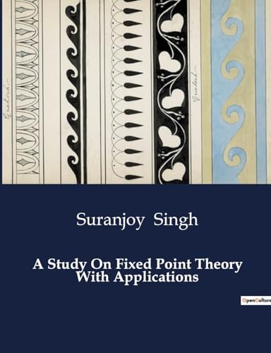 9791041985661: A Study On Fixed Point Theory With Applications