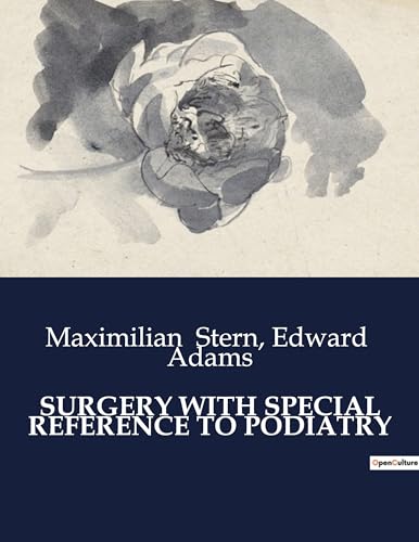 Stock image for Surgery with Special Reference to Podiatry for sale by California Books