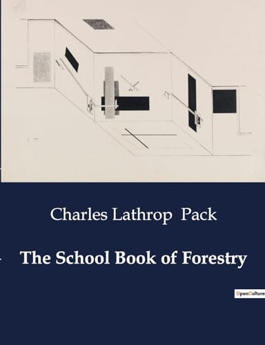 Stock image for The School Book of Forestry (Paperback) for sale by Grand Eagle Retail