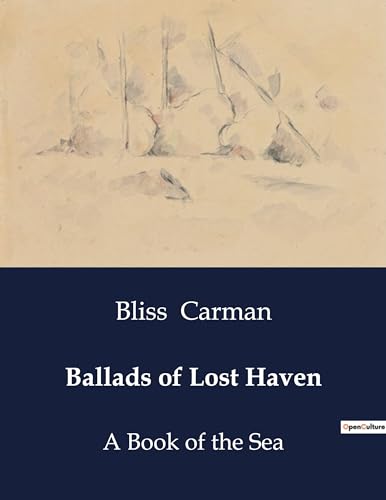 Beispielbild fr Ballads of Lost Haven : A Book of the Sea zum Verkauf von Smartbuy