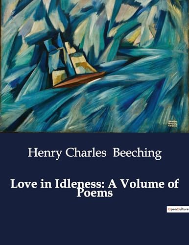 9791041988952: Love in Idleness: A Volume of Poems