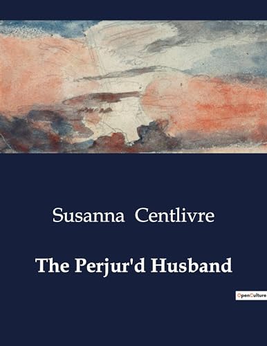 Stock image for The Perjur'd Husband for sale by GreatBookPrices