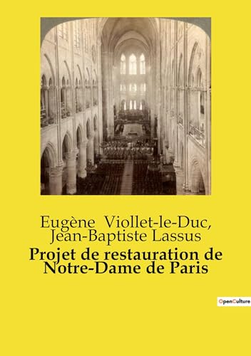 Stock image for Projet de restauration de Notre-Dame de Paris (French Edition) for sale by California Books