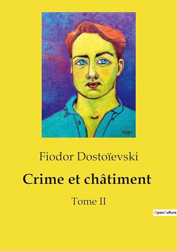 Stock image for Crime et chtiment: Tome II (French Edition) for sale by California Books