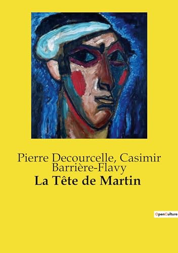 Beispielbild fr La Tte de Martin (French Edition) zum Verkauf von California Books