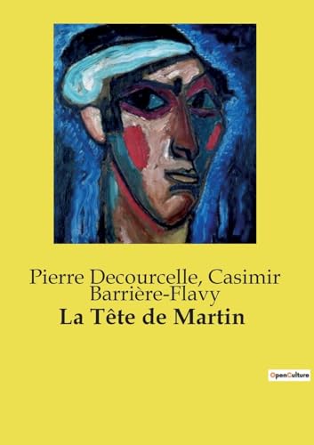 Stock image for La Tte de Martin (French Edition) for sale by Ria Christie Collections