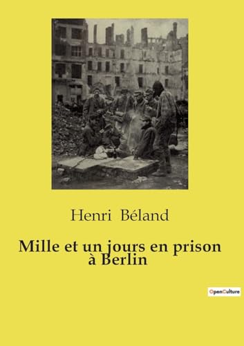 Stock image for Mille et un jours en prison  Berlin for sale by BuchWeltWeit Ludwig Meier e.K.