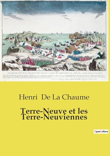 Stock image for Terre-Neuve et les Terre-Neuviennes for sale by BuchWeltWeit Ludwig Meier e.K.