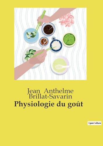 Stock image for Physiologie du got for sale by GreatBookPrices