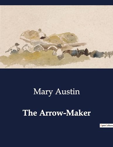 Stock image for The Arrow-Maker for sale by GreatBookPrices