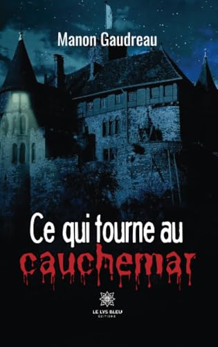 Beispielbild fr Ce qui tourne au cauchemar (French Edition) zum Verkauf von Gallix