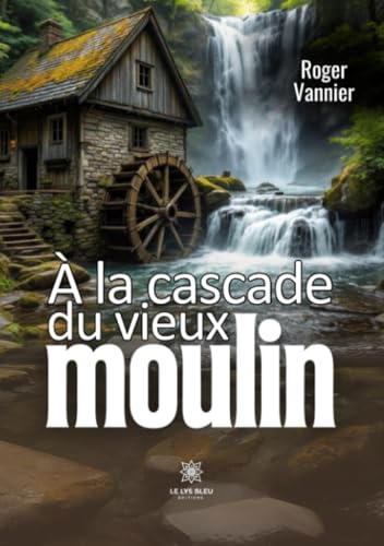 Immagine stock per � la cascade du vieux moulin