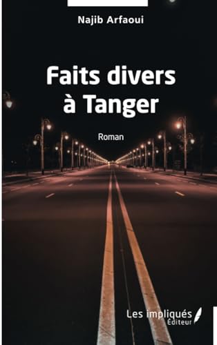 9791042804701: Faits divers  Tanger