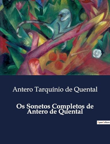 Imagen de archivo de Os Sonetos Completos de Antero de Quental (Portuguese Edition) a la venta por California Books