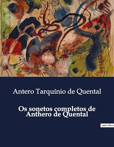 Imagen de archivo de Os sonetos completos de Anthero de Quental (Portuguese Edition) a la venta por California Books