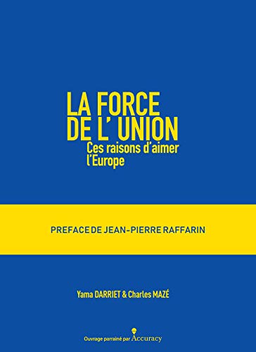 9791069935259: La force de l’Union. Ces raisons d’aimer l’Europe