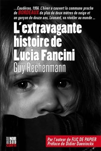 Beispielbild fr L?extravagante histoire de Lucia Fancini zum Verkauf von medimops