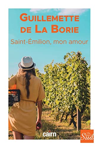 Stock image for Saint-milion mon amour for sale by medimops