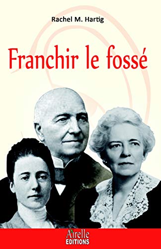 Beispielbild fr Franchir le foss (French Edition) zum Verkauf von Gallix