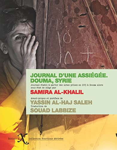 Stock image for Journal d'une assige: Douma, Syrie for sale by medimops