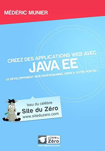 9791090085244: Crez des applications Web avec Java EE: Le dveloppement web professionnel enfin  votre porte !