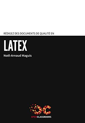 Beispielbild fr Rdigez des documents de qualit en LaTeX zum Verkauf von Ammareal