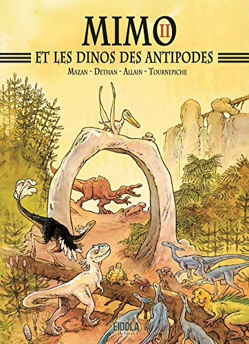 Beispielbild fr Mimo. Vol. 2. Mimo Et Les Dinos Des Antipodes : Rcit Illustr De Mimo, Fiches Dinosaures, Carnet De zum Verkauf von RECYCLIVRE