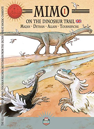 Beispielbild fr Mimo on the dinosaur trail T01 zum Verkauf von Gallix