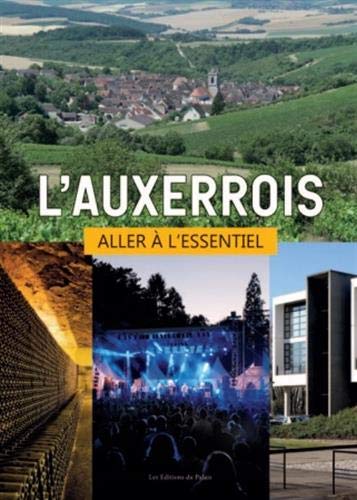 Stock image for L'Auxerrois: Aller  l'essentiel for sale by Ammareal