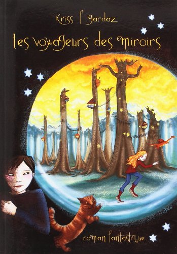 Beispielbild fr Les voyageurs des miroirs zum Verkauf von Ammareal