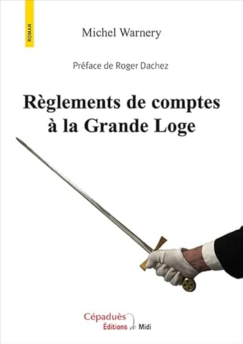 Stock image for Rglements De Comptes  La Grande Loge for sale by RECYCLIVRE