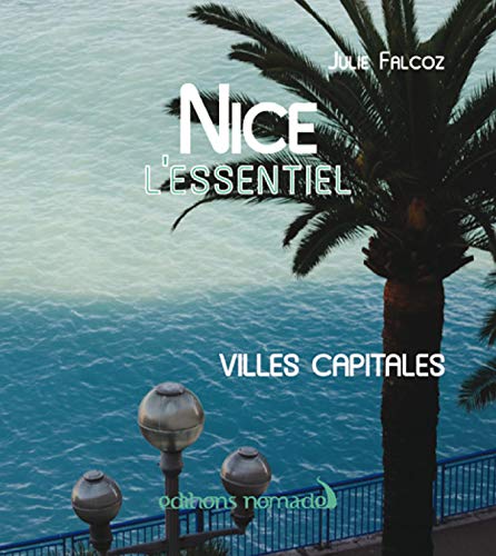 Beispielbild fr Nice l'essentiel zum Verkauf von Ammareal