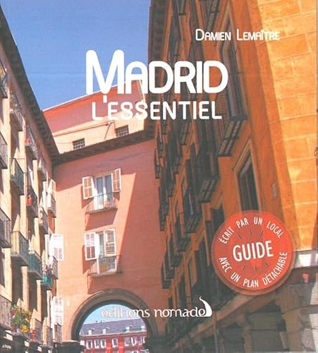 Beispielbild fr Madrid l'essentiel zum Verkauf von Ammareal