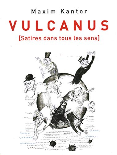 9791090167087: Vulcanus: (Satires dans tous les sens)