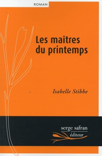 Immagine dell'editore per Les Matres du printemps venduto da Solibri
