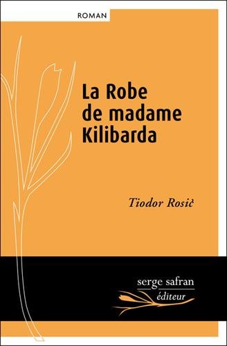 9791090175372: La robe de madame Kilibarda