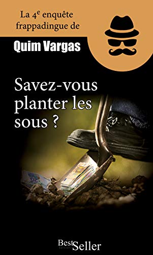 Beispielbild fr Savez-vous planter les sous ? ( la mode d'cheu nous) zum Verkauf von Ammareal