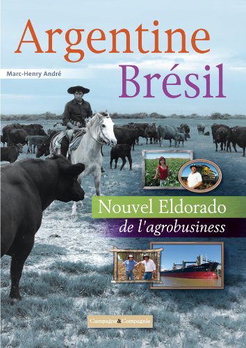 Beispielbild fr Argentine Brsil, portarits d'agricultures, portraits d'agriculteurs zum Verkauf von Ammareal