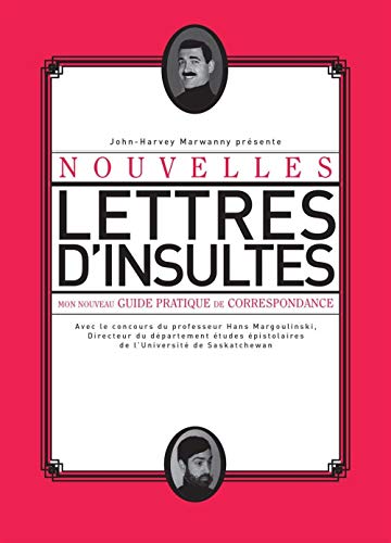 Beispielbild fr Nouvelles lettres d'insultes [nouvelle dition] zum Verkauf von Librairie La Canopee. Inc.