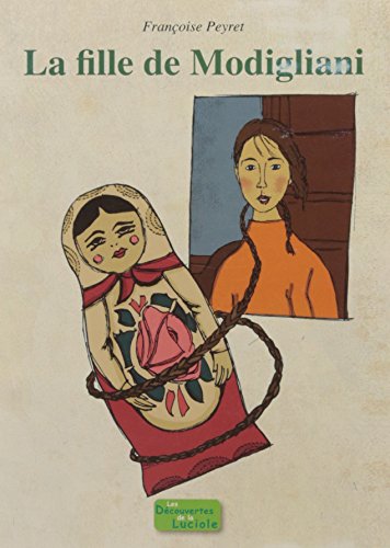 Beispielbild fr La fille de Modigliani zum Verkauf von medimops