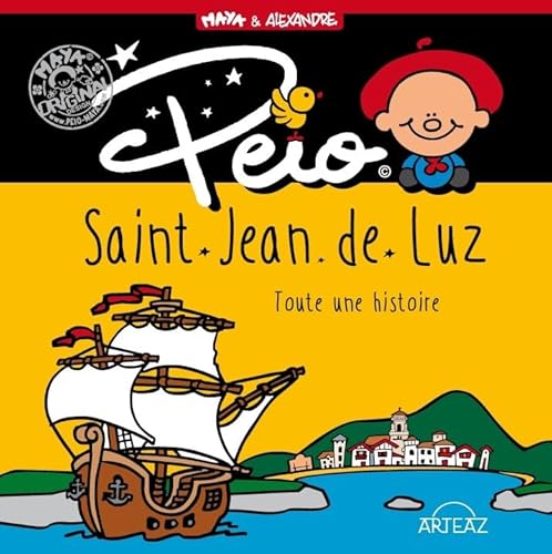 Immagine dell'editore per PEIO, SAINT JEAN DE LUZ - TOUTE UNE HISTOIRE venduto da AG Library