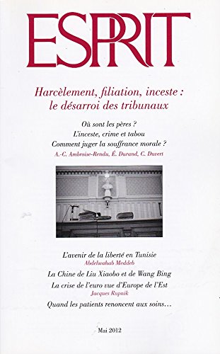 Stock image for Esprit - Harclement, filiation, inceste : le dsarroi des tribunaux for sale by BIBLIO-NET